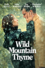 Wild Mountain Thyme - John Patrick Shanley
