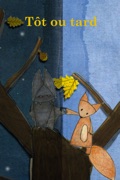 Tôt ou tard (2008)