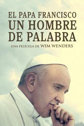 Poster for El Papa Francisco: Un hombre de palabra by Wim Wenders