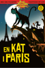 En Kat i Paris - Jean-Loup Felicioli & Alain Gagnol
