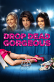 Drop Dead Gorgeous