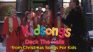 Kidsongs: Deck The Halls from Kidsongs: Christmas Songs For Kids - Kidsongs