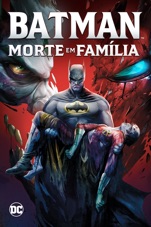 Capa do filme DCU Batman: Morte em Família