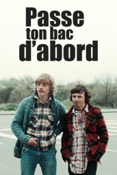 Passe ton bac d'abord