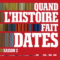 Télécharger Quand l'histoire fait dates, Saison 2 Episode 6