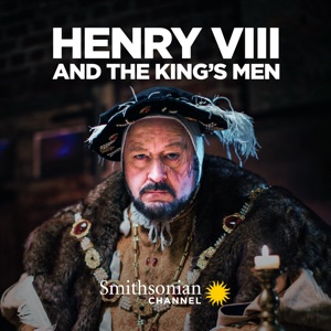 Henry VIII and the King's Men, Season 1 - Episode 1