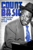 Count Basie - Through His Own Eyes - Jeremy Marre