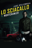 Lo sciacallo: Nightcrawler