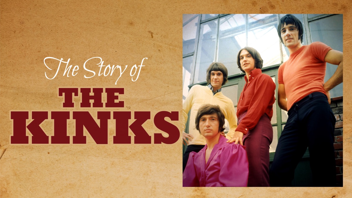 ‎The Story of: The Kinks - Apple TV