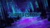 Nobody by NOTD & Catello music video