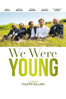 We Were Young - Philippe Guillard