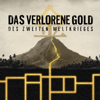 Lost Gold of World War II, Staffel 1 - Lost Gold of World War II
