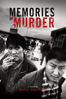Memories of Murder - Bong Joon Ho