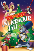 Tom and Jerry: A Nutcracker Tale Special Edition