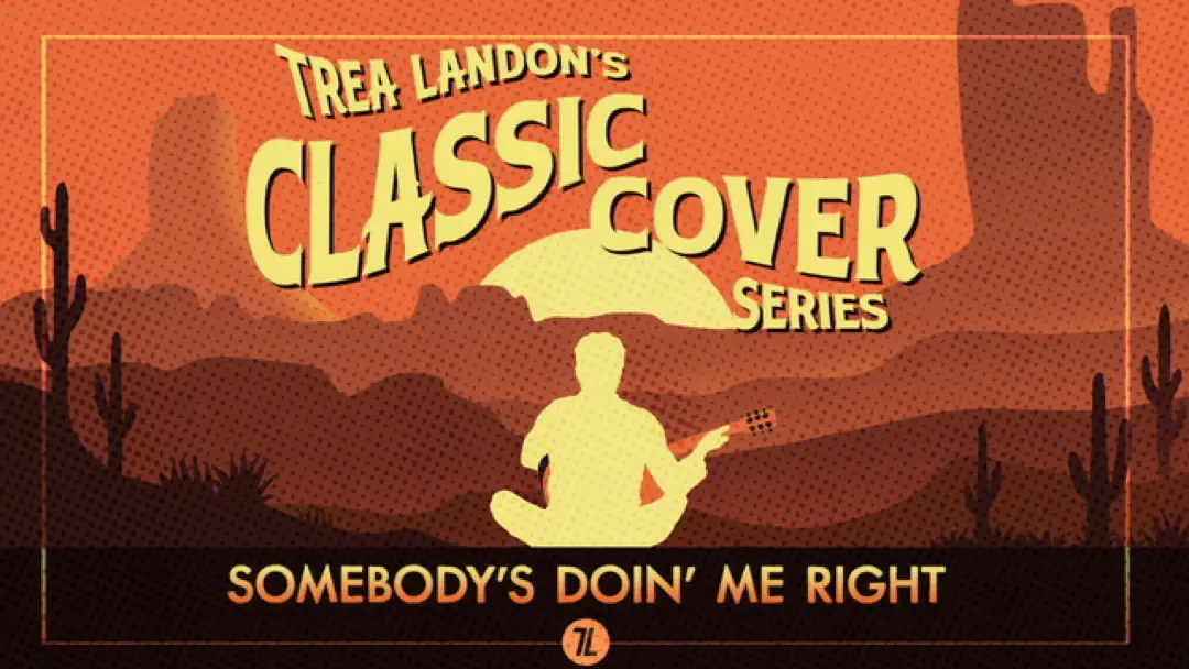 Somebody's Doin' Me Right (Trea Landon's Classic Cover Series)
