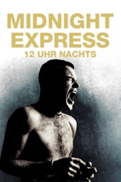Poster for Midnight Express - 12 Uhr Nachts by Alan Parker