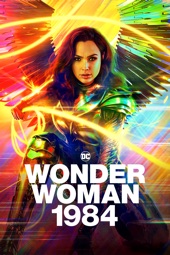 Poster for Wonder Woman 1984 by Patty Jenkins