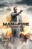 Man On Fire (2004)