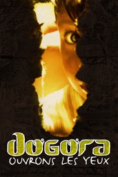 Dogora : Ouvrons les yeux
