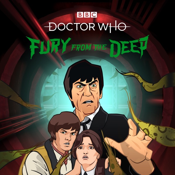 Classic Doctor Who: Fury from the Deep