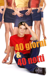 40 giorni & 40 notti