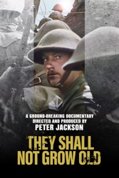 They Shall Not Grow Old