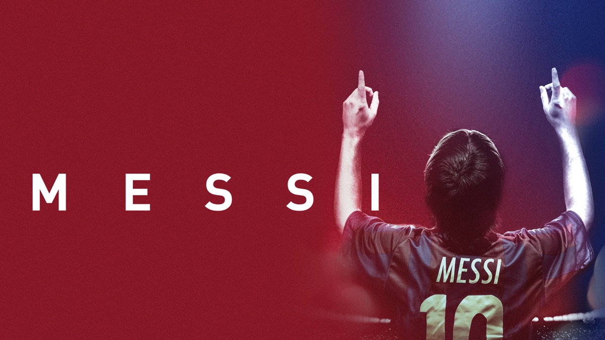 Messi メッシ 頂点への軌跡 Apple Tv Messi メッシ 頂点への軌跡 Apple Tv
