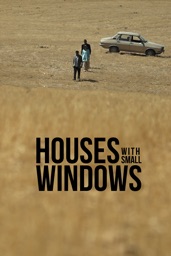 Houses with Small Windows