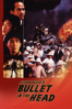 Bullet In the Head - John Woo