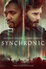 Synchronic - Justin Benson & Aaron Moorhead