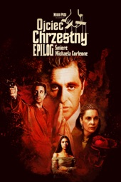 Poster for Mario Puzo's the Godfather, Coda: The Death of Michael Corleone by Francis Ford Coppola