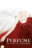 Perfume: The Story of a Murderer - Tom Tykwer