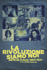 La Rivoluzione Siamo Noi: Arte in Italia 1967/1977 - Ilaria Freccia