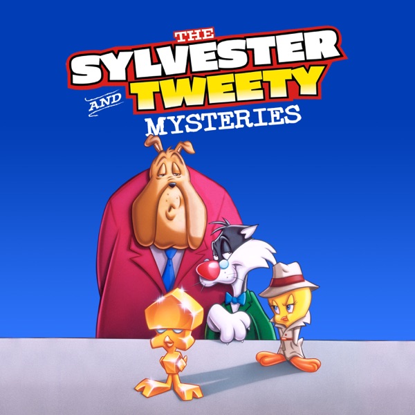 The Sylvester and Tweety Mysteries: The Complete Series