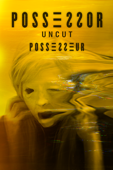 Possessor (Uncut)