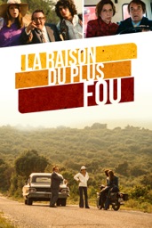 La raison du plus fou