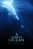 A Plastic Ocean