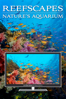 Reefscapes: Nature's Aquarium - Josh Jensen