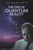 The End of Quantum Reality - Katheryne KTEE Thomas