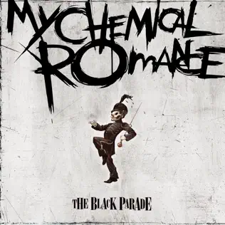 My Chemical Romance – The Black Parade (2006) My Chemical Romance – The Black Parade (2006)
