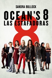 Poster for Ocean's 8: Las estafadoras by Gary Ross