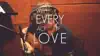 With Every Act Of Love (Lyric Video)