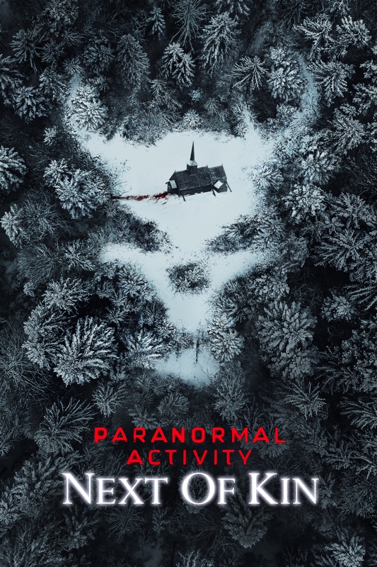 Paranormal Activity: Next of Kin