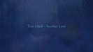 Another Love - Tom Odell