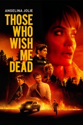 Those Who Wish Me Dead