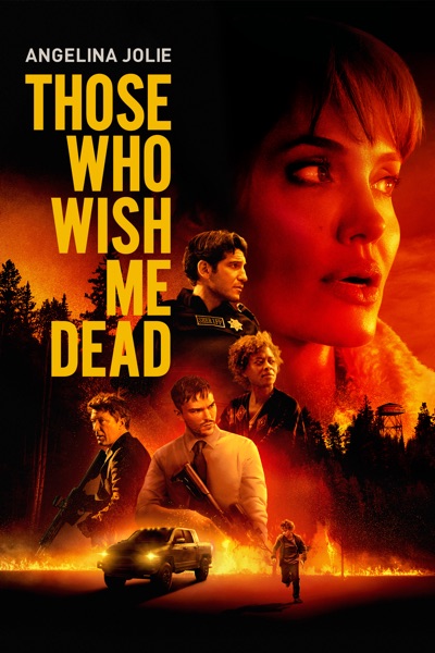 Those Who Wish Me Dead
