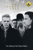 U2 - The Joshua Tree (Classic Album) - Nuala O'Connor & Philip King