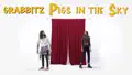 Pigs In the Sky