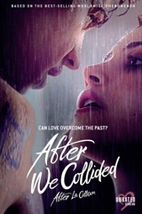 After We Collided (Unrated Edition)