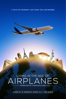 Living in the Age of Airplanes - Brian J. Terwilliger